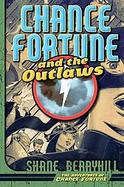 Chance Fortune And the Outlaws cover