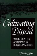 Cultivating Dissent Work, Identity and Praxis in Rural Languedoc cover