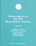 Bioenergetics of the Cell Quantitative Aspects cover