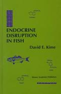Endocrine Disruption in Fish cover
