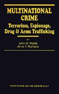 Multinational Crime The Challenge of Terrorism, Espionage, Drug and Arms Trafficking cover