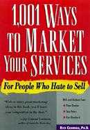 1001 Ways to Market Your Services cover