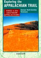 Exploring the Appalachian Trail Georgia North Carolina Tennessee cover