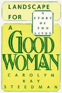 Landscape for a Good Woman A Story cover