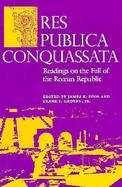 Res Publica Conquassata Readings on the Fall of the Roman Republic cover