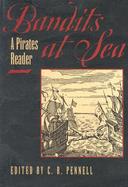Bandits at Sea A Pirates Reader cover