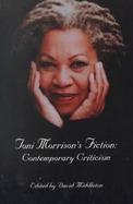 Toni Morrison's Fiction Contemporary Criticism cover