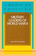 Military Leaders of World War II cover