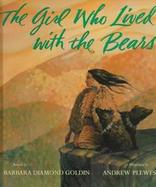 The Girl Who Lived with the Bears cover