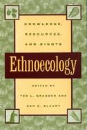 Ethnoecology Knowledge, Resources, and Rights cover