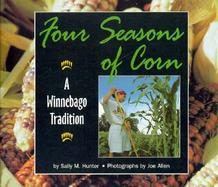Four Seasons of Corn A Winnebago Tradition cover