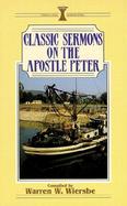 Classic Sermons on the Apostle Peter cover