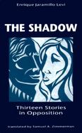 The Shadow Thirteen Stories in Opposition cover
