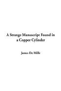 A Strange Manuscript Found in a Copper Cylinder cover