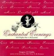 Enchanted Evenings 323 Nights Out to Remember cover