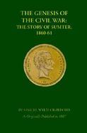 Genesis of the Civil War The Story of Sumter cover