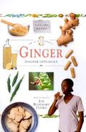 Ginger: Zingiber Officinale cover