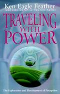 Traveling With Power The Exploration and Development of Perception cover