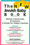 The New Jewish Baby Book Names Ceremonies Customs a Guide for Today's Families cover