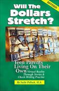 Will the Dollars Stretch? Teen Parents Living on Their Own  Virtual Reality Through Stories and Check-Writing Practice cover