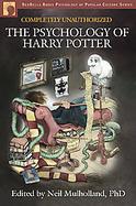 The Psychology of Harry Potter: The Boy Who Lived cover