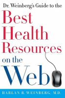 Dr. Weinberg's Guide to the Best Health Resources on the Web cover
