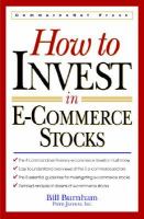 How to Make Money in E-Commerce Stocks: Identifying and Investing in E-Commerce Companies cover