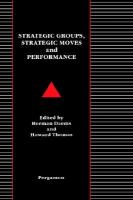 Strategic Groups, Strategic Moves and Performance cover