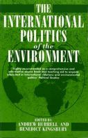 International Politics of the Environment: Actors, Interests, and Institutions cover