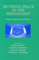 Securing Peace in the Middle East: Project on Economic Transition cover