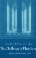 The Challenge of Pluralism: Education, Politics, & Values cover