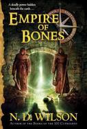 Empire of Bones (Ashtown Burials #3) cover