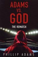 Adams Vs. God: The Rematch cover