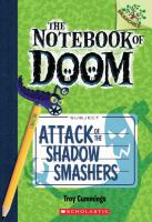 The Notebook of Doom #3: Attack of the Shadow Smashers (a Branches Book) - Library Edition cover