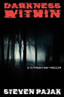 Darkness Within : A Supernatural Thriller cover