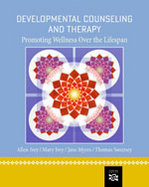 Developmental Counseling and Therapy : Promoting Wellness over the Lifespan cover