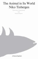 Animal in Its World: Laboratory Experiments and General Papers cover