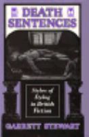 Death Sentences Styles of Dying in British Fiction cover