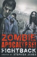 The Mammoth Book of Zombie Apocalypse! Fightback cover