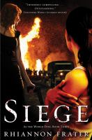 Siege : As the World Dies, Book Three cover