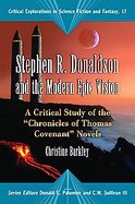 Stephen R. Donaldson and the Modern Epic Vision A Critical Study of the 
