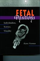 Fetal Positions Individualism, Science, Visuality cover