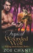 Tropical Wounded Wolf cover