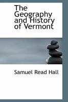 The Geography and History of Vermont cover