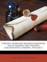 Carsten Niebuhrs Reisebeschreibung Nach Arabien und Andern Umliegenden Ländern cover