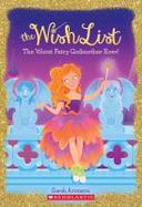 The Worst Fairy Godmother Ever (the Wish List #1) cover