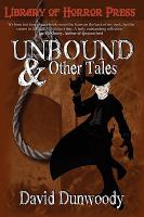 UNBOUND and Other Tales cover