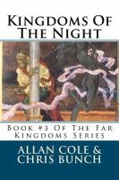 Kingdoms of the Night : Book #3 of the Far Kingdoms Series cover