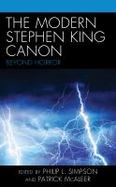 The Modern Stephen King Canon : Beyond Horror cover