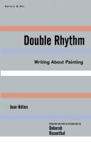Double Rhythm : Jean Helion's Writing about Painting cover